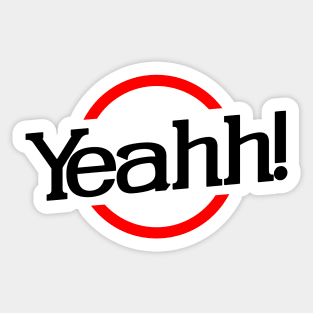 YEAH! Sticker